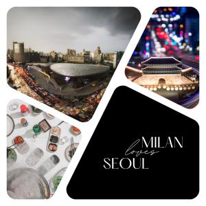 Milan Loves Seoul
